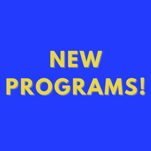 New Programs