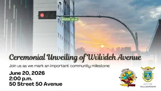 Ceremonial Unveiling of Wıı̀lıı̀deh Avenue